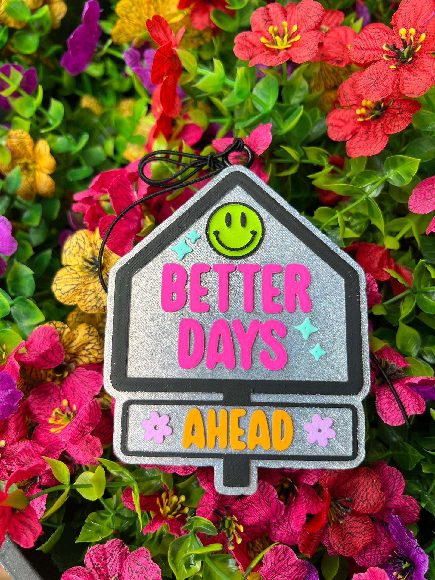 😊Better Days Ahead😊