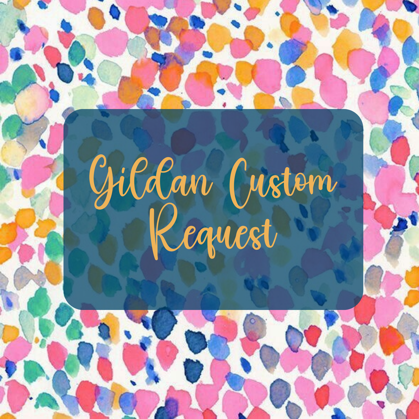 Gildan Customs Teeshirt Request