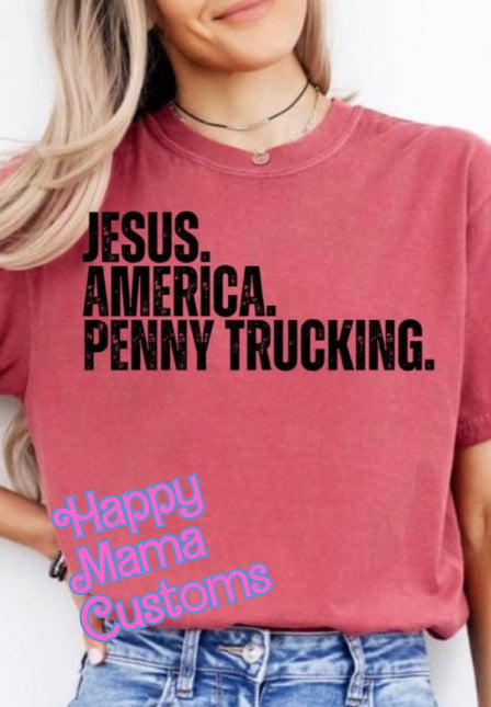Penny Trucking- Jesus, America, Penny trucking *Gildan*